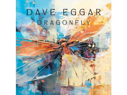 DAVE EGGAR - Dragonfly (CD)