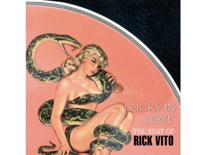 VITO, RICK - LUCKY IN LOVE: BEST OF (1 CD)