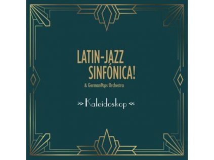 LATIN-JAZZ SINFONICA & GERMANPOPS ORCHESTRA - Kaleidoskop (CD)