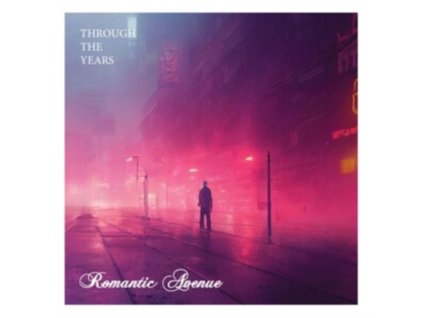 ROMANTIC AVENUE - Through The Years (CD)