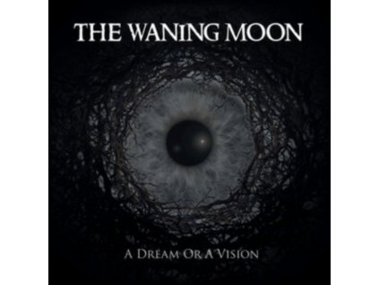 WANING MOON - A Dream Or A Vision (CD)
