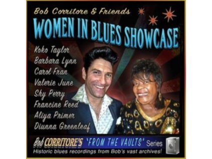 BOB CORRITORE - Bob Corritore & Friends: Women In Blues Showcase (CD)
