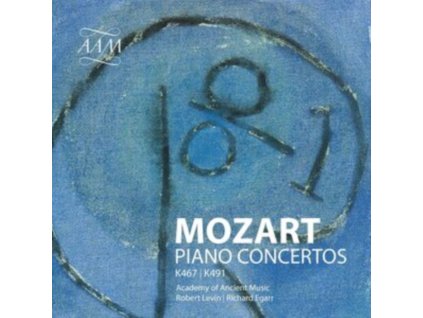LEVIN / EGARR / AAM - Wolfgang Amadeus Mozart: Piano Concertos Nos. 21 & 24 (CD)