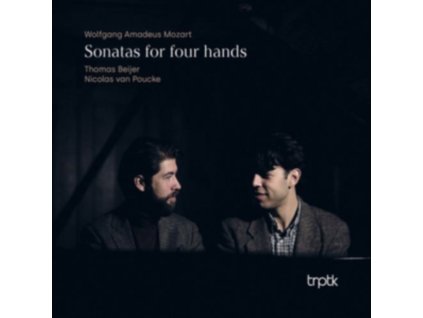 THOMAS BEIJER & NICOLAS VAN POUCKE - Mozart: Sonatas For Four Hands (SACD)