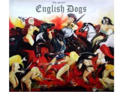 ENGLISH DOGS - Forward Into Battle (CD)