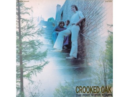 CROOKED OAK - The Foot OWr Stairs (CD)