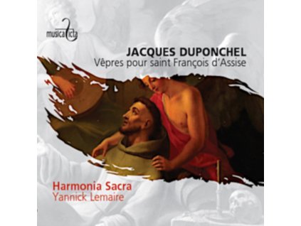HARMONIA SACRA / YANNICK LEMAIRE - Jacques Duponchel: Vespres Pour Saint Francois DAssise (CD)