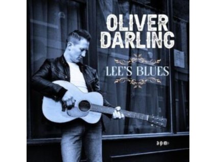 OLIVER DARLING - Lees Blues (CD)