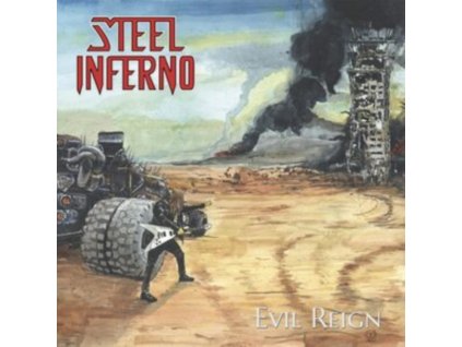 STEEL INFERNO - Evil Reign (CD)