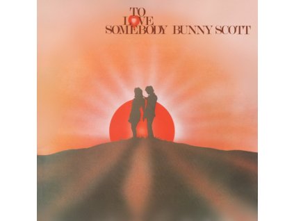 BUNNY SCOTT - To Love Somebody (CD)