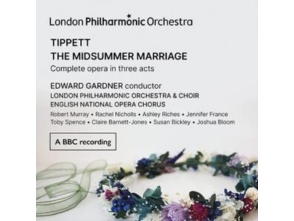 LONDON PHILHARMONIC ORCHESTRA / EDWARD GARDNER / LONDON PHILHARMONIC CHOIR / ENGLISH NATIONAL OPERA CHORUS - Tippett The Midsummer Marriage (CD)