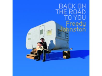 FREEDY JOHNSTON - Back On The Road To You (CD)