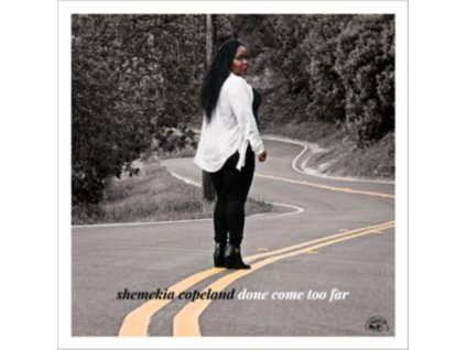 SHEMEKIA COPELAND - Done Come Too Far (CD)