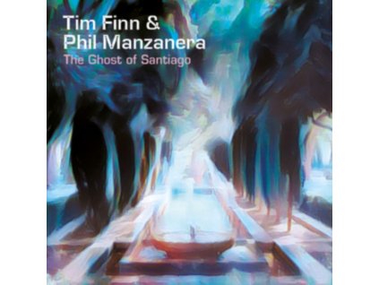 TIM FINN & PHIL MANZANERA - The Ghost Of Santiago (CD)