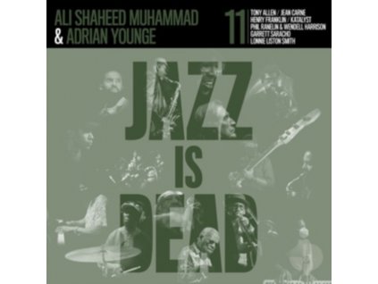 ADRIAN YOUNGE / ALI SHAHEED MUHAMMAD - Jazz Is Dead 011 (CD)