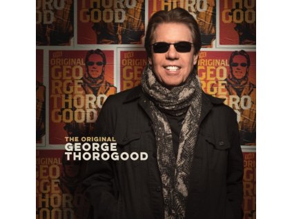 GEORGE THOROGOOD - The Original George Thorogood (CD)