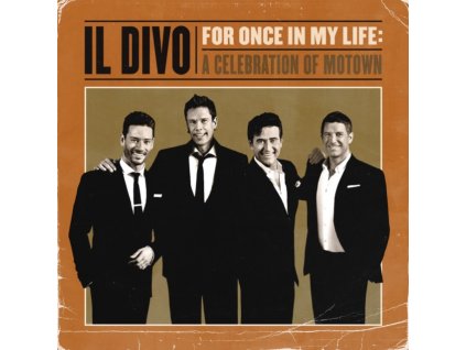 IL DIVO - For Once In My Life (CD)
