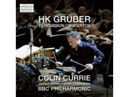 BBC PHILHARMONIC / JUANJO MENA / COLIN CURRIE - Hk Gruber: Percussion Concertos (CD)