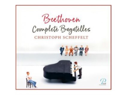 CHRISTOPH SCHEFFELT - Beethoven: Complete Bagatelles (CD)