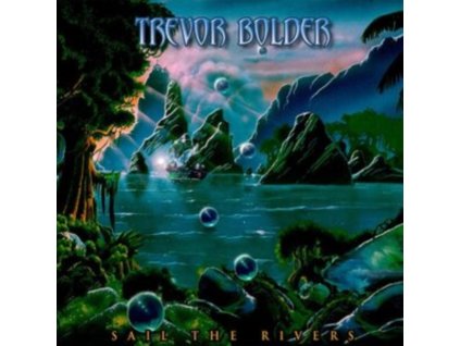 TREVOR BOLDER - Sail The Rivers (CD)