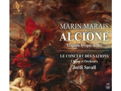 LE CONCERT DES NATIONS / JORDI SAVALL - Alcione - Tragedie Lyrique (1706) (SACD)