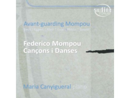 MARIA CANIGUERAL - Avant-Guarding Mompou (CD)