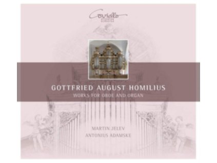 MARTIN JELEV / ANTONIUS ADAMSKE - Gottfried August Homilius: Works For Oboe & Organ (CD)