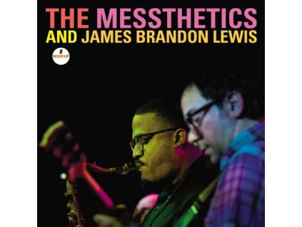 MESSTHETICS & JAMES BRANDON - The Messthetics And James Brandon Lewis (CD)