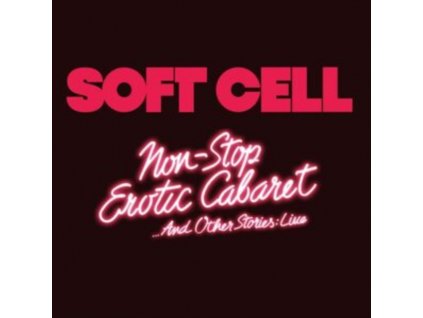 SOFT CELL - Non Stop Erotic Cabaret ...And Other Stories: Live (CD + Blu-ray)