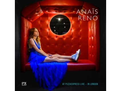 ANAIS RENO - At Pizzaexpress Live - In London (CD)