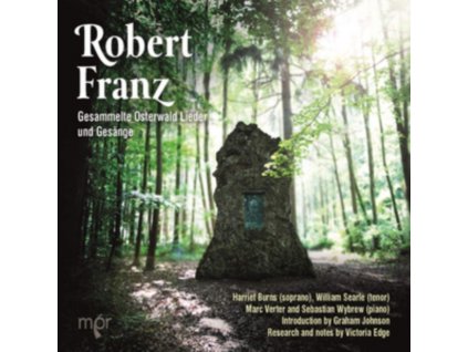 BURNS / SEARLE / VERTER / WYBREW - Robert Franz: Gesammelte Osterwald Lieder Und Gesange (CD)