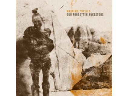 MASSIMO PUPILLO - Our Forgotten Ancestors (CD)