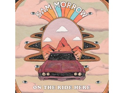 SAM MORROW - On The Ride Here (CD)