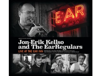 JON-ERIK KELLSO & THE EARREGULARS - Live At The Ear Inn (CD)