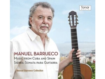 MANUEL BARRUECO - Music From Cuba & Spain (CD)