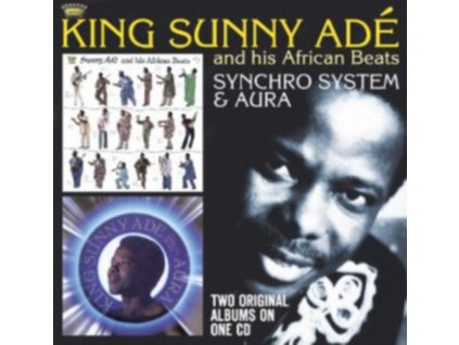 KING SUNNY ADE - Synchro System/Aura (CD)