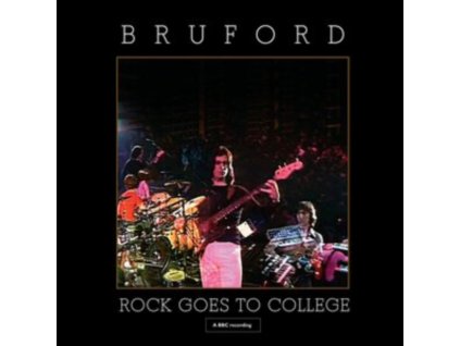 BRUFORD - Rock Goes To College (CD + DVD)