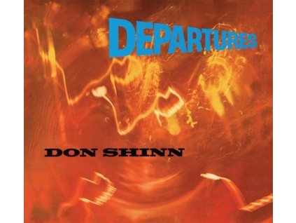 DON SHINN - Departures (Digi) (CDR)