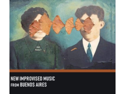 VARIOUS ARTISTS - New Improvised Music From Buenos Aires (CD)