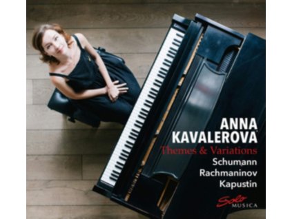 ANNA KAVALEROVA - Robert Schumann / Sergei Rachmaninov / Nikolai Kapustin: Themes And Variations (CD)