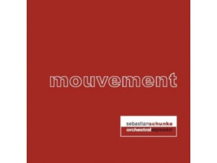 SEBASTIAN SCHUNKE - Mouvement (CD)