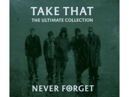 Take That - Never Forget (The Ultimate Collection - Best of) (Music CD)