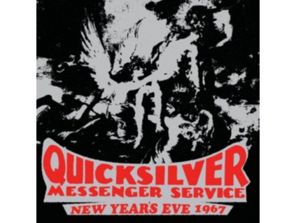 QUICKSILVER MESSENGER SER - NEW YEAR'S EVE 1967 (1 CD)