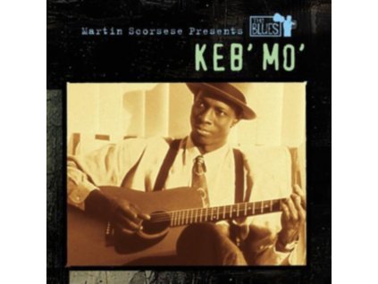 KEB'MO' - Martin Scorsese Presents The Blues: Keb' Mo' (MARTIN SCORSESE PRESENTS THE BLUES) (1 CD)