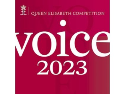 VARIOUS ARTISTS - Queen Elisabeth Competition: Voice 2023 (Live) (CD)