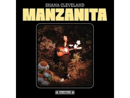 SHANA CLEVELAND - Manzanita (CD)
