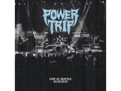 POWER TRIP - Live In Seattle 05.28.2018 (CD)