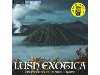 ARTHUR LYMAN GROUP - Lush Exotica - The Exotic Sound Of Arthur Lyman (CD)