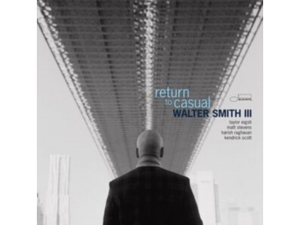 WALTER SMITH III - Return To Casual (CD)