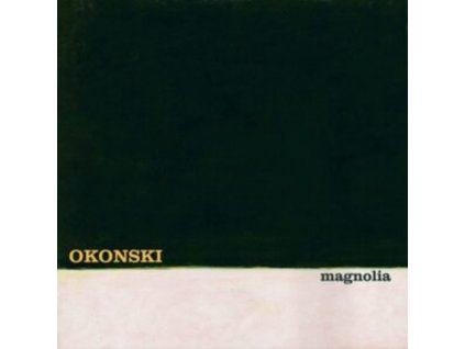 OKONSKI - Magnolia (CD)